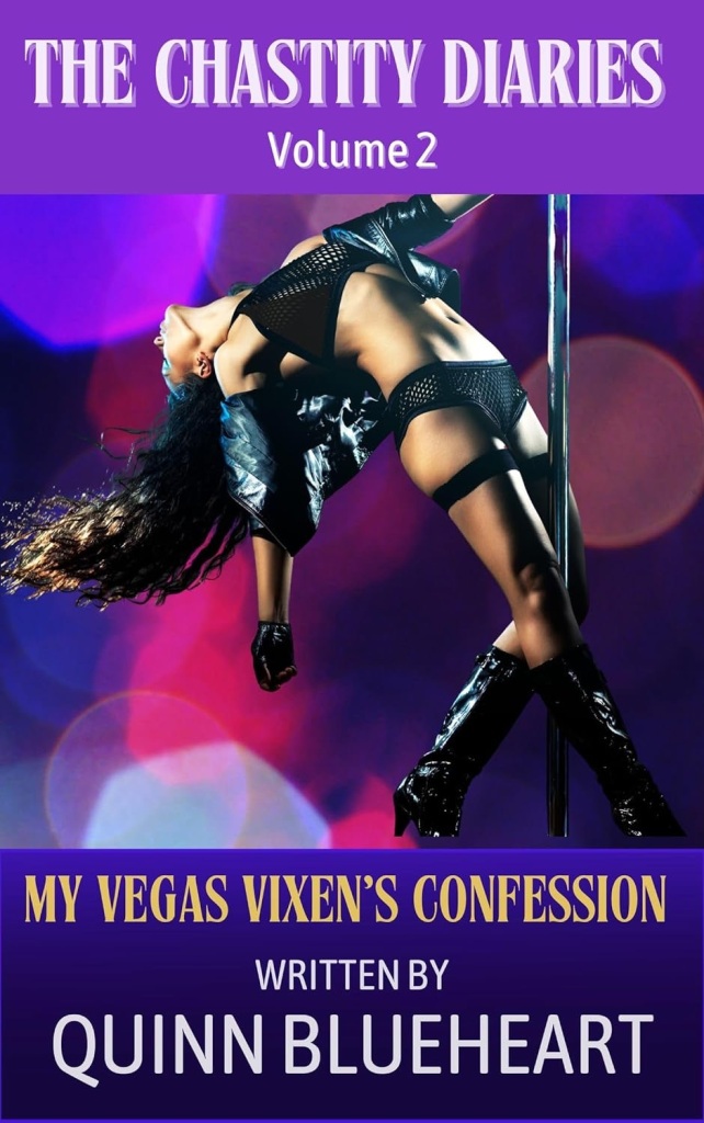 My Vegas Vixen’s Confession: The Chastity Diaries Book 2